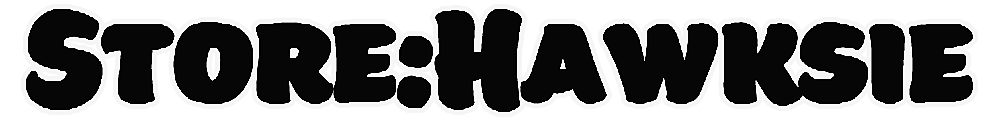 Store:Hawksie